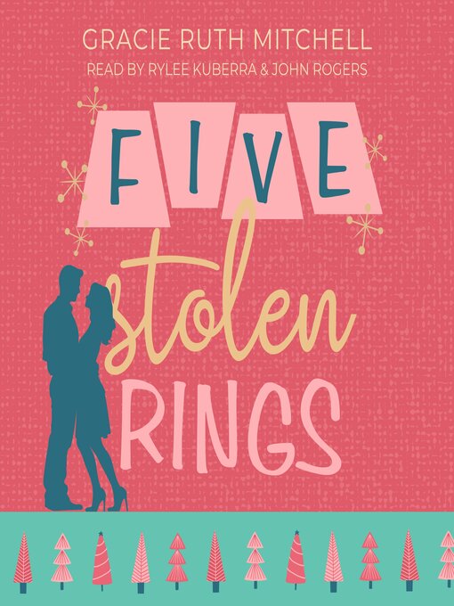 Title details for Five Stolen Rings by Gracie Ruth Mitchell - Wait list